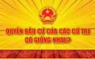 Quyền bầu cử của các cử tri có khác nhau không?