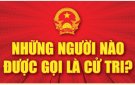 Những người nào được gọi là cử tri?